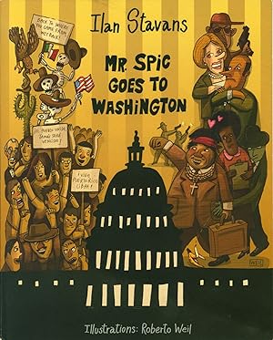 Mr. Spic Goes to Washington