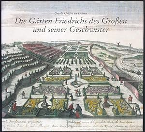 Die Gärten Friedrichs des Grossen und seiner Geschwister