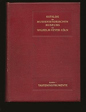 Katalog des Musikhistorisches Museums von Wilhelm Heyer (1910) (Erster Band)