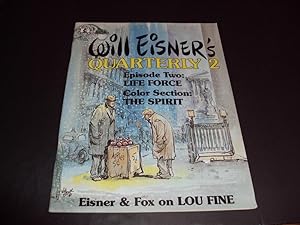 Will Eisner's Quarterly #2 Spring 1984 Life Force, The Spirit, Lou Fine
