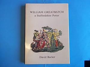 William Greatbatch: A Staffordshire Potter