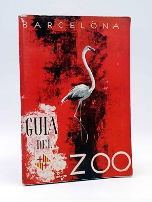 GUÍA DEL ZOO DE BARCELONA. A COLOR. Servicio Municipal del Parque Zoológico de Barcelona., 1962