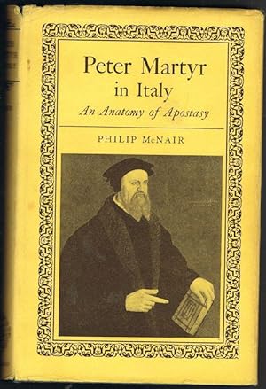 Peter Martyr in Italy: An Anatomy of Apostasy