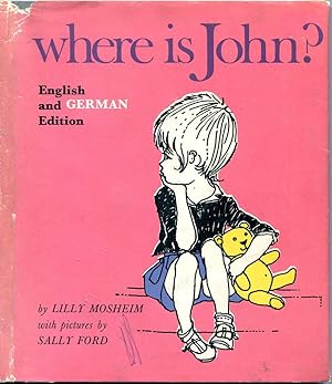 Where is John? = Wo Ist Hans?