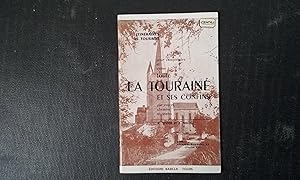Itinéraires en Touraine II - Pour comprendre et visiter toute la Touraine et ses confins, par rou...