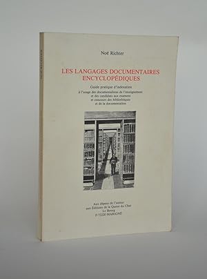 Les Langages Documentaires Encyclopédiques : Guide Pratique D'indexation à L'usage Des Documental...