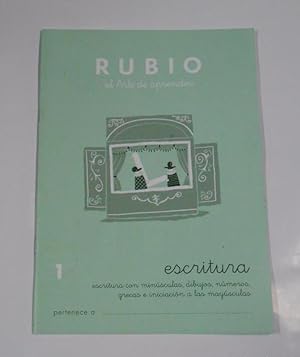 CUADERNO DE ESCRITURA RUBIO. EL ARTE DE APRENDER. Nº 1. MINUSCULAS, DIBUJOS, NUMEROS. TDKR26