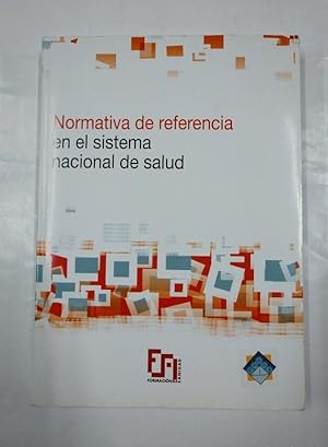 NORMATIVA DE REFERENCIA EN EL SISTEMA NACIONAL DE SALUD. TDK332