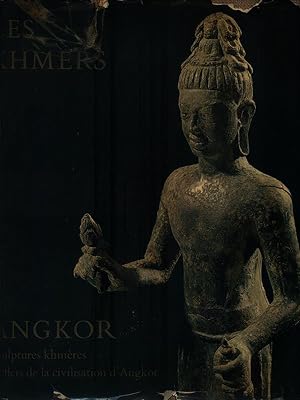 Les Khmers. Sculptures khmeres Reflets de la civilisations d'Angkor
