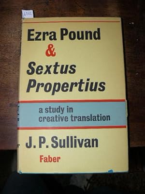 Ezra Pound & Sextus Propertius. A study in creative transaltion