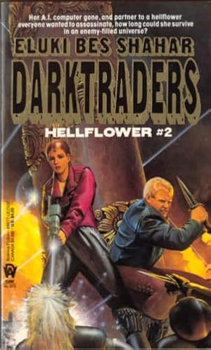 Darktraders (Hellflower Ser., Bk. 2)