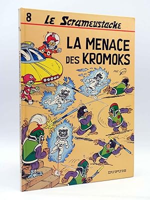 KHENA ET LE SCRAMEUSTACHE 8. LA MENACE DES KROMOKS (Gos) Dupuis, 1980. EO