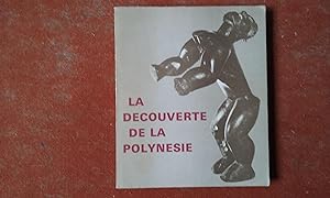 La découverte de la Polynésie - Musée de l'Homme, Paris janvier-juin 1972