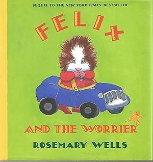 Felix and the Worrier