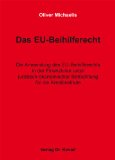 Das EU-Beihilferecht : die Anwendung des EU-Beihilferechts in der Finanzkrise unter juristisch-ök...