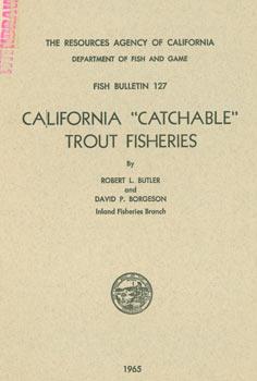 California "Catchable" Trout Fisheries. Original First Edition.