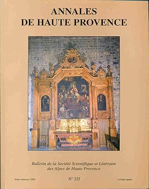 Annales de Haute-Provence .No 325 . Bulletin de la société scientifique et Littéraire des Alpes d...