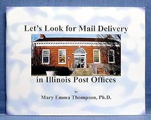 Let's Look For Mail Delivery In Illinois Post Offices