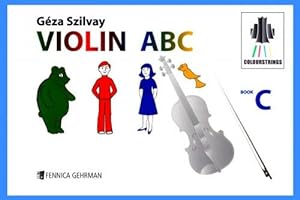 Colourstrings Violin ABC (Book C)