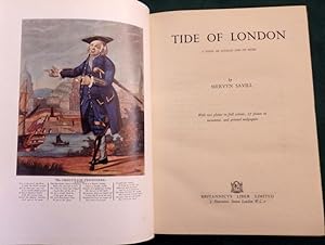Tide Of London. A Study of London And Its River.