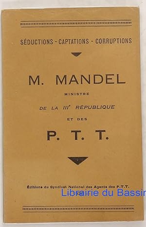 M. Mandel Ministre de la IIIe République et des P.T.T.