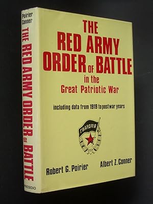 The Red Army Order of Battle in the Great Patriotic War Including data from 1919 to the present