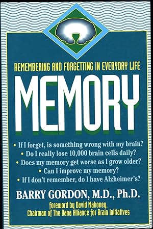 Memory / Remembering and Forgetting In Everyday Life / * If I forget, is something wrong with my ...