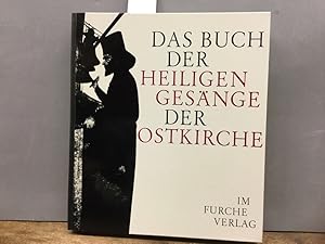 Das Buch der Heiligen Gesänge der Ostkirche.