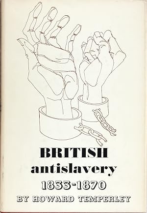 British Antislavery 1833-1870