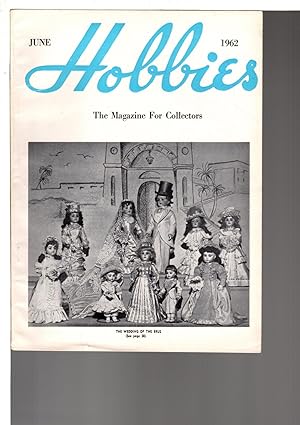 HOBBIES: The Magazine for Collectors, June 1962, Volume 67, Number 4.