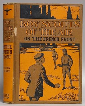 Boy Scouts of the Air on the French Front