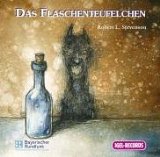 Das Flaschenteufelchen. CD. ( Ab 7 J.).