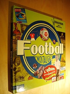 Football Nostalgie l'album d'une passion