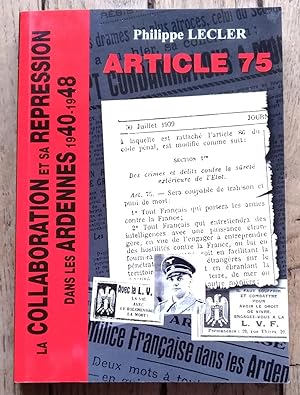 article 75 - COLLABORATION et sa REPRESSION dans les ARDENNES