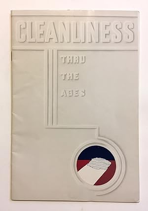 [ART DECO ADVERTISEMENT]. Cleanliness Thru (sic) the Ages