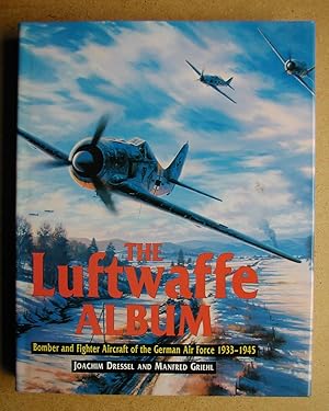 The Luftwaffe Album: Fighters and Bombers of the German Air Force 1933-1945.