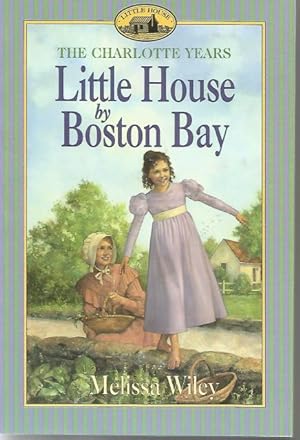 Author Signed Little House By Boston Bay The Charlotte Years Little House Series