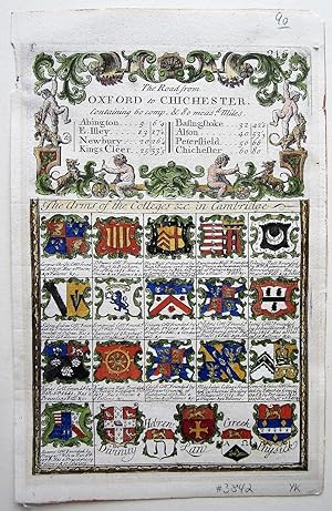 The Road from Oxford to Chichester. - The Arms of the Colleges &c in Cambridge.