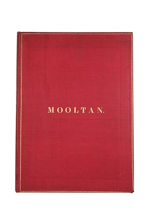 Mooltan, During and After the Siege. Being Twenty-One Drawings, from Sketches Taken on the Spot. ...