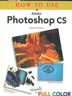 How to Use Adobe Photoshop Cs