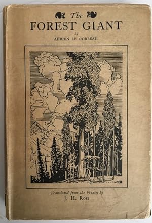 The Forest Giant. Translated from the French by 'J.H. Ross' [T.E. Lawrence]. A Presentation Copy ...