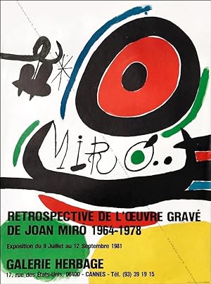 Joan MIRO. Rétrospective de l'oeuvre gravé de 1964-1978. (Affiche d'exposition / exhibition poster).