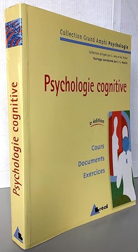 Psychologie cognitive ; Cours, Documents, Exercices