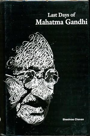 Last Days of Mahatma Gandhi