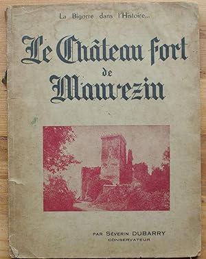 Le château fort de Mauvezin