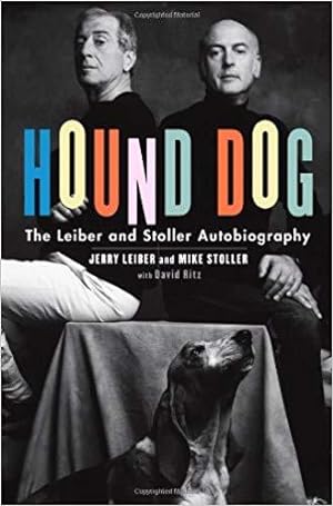 Hound Dog: The Leiber & Stoller Autobiography