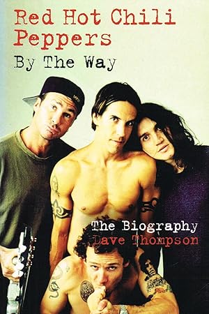 Red Hot Chilli Peppers : By The Way :