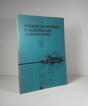 Recherches archéologiques et paléoécologiques au Nouveau Québec