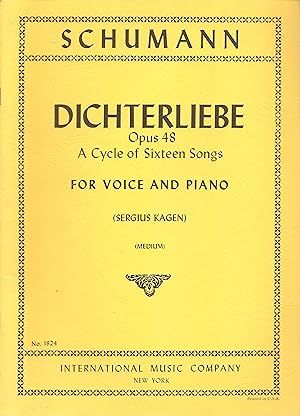 Dichterliebe: A Cycle of Sixteen Songs for Voice and Piano (Medium) Opus 48