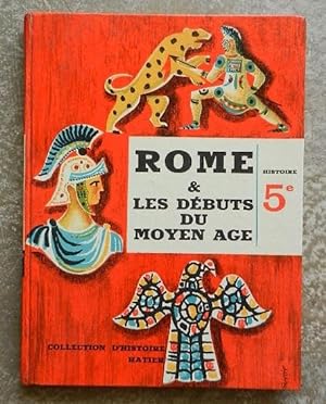 Rome et les débuts du Moyen Age. - Histoire 5e.